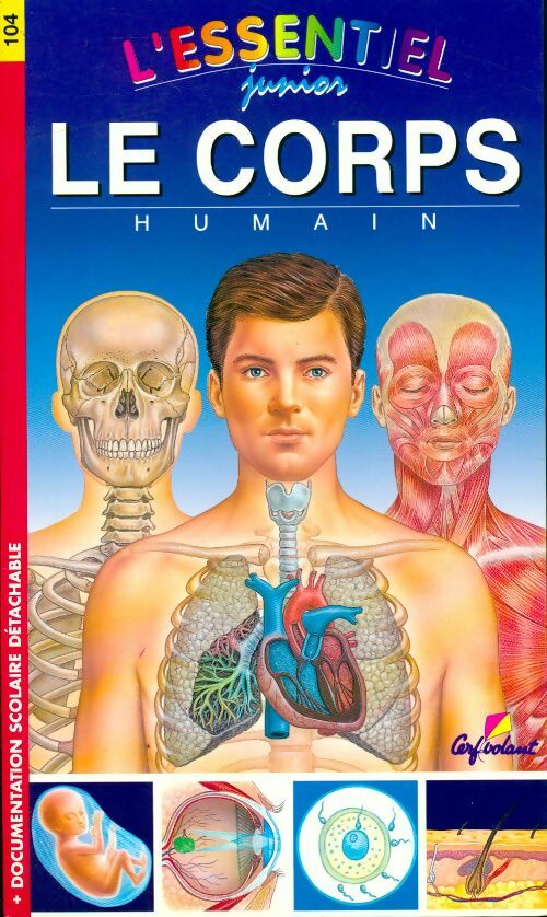 Le corps humain - Daniel Boudineau - Livre