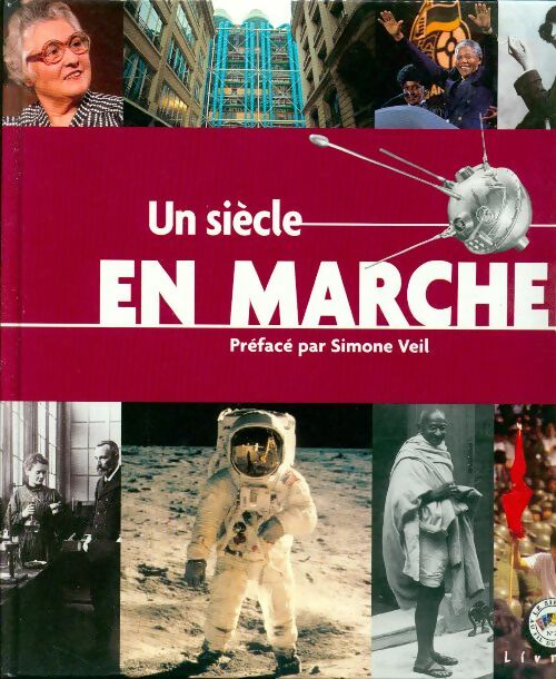 Livrenpoche : Un siècle en marche - Collectif - Livre