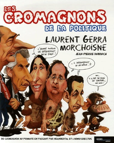 Livrenpoche : Les cromagnons de la politique - Laurent Gerra - Livre