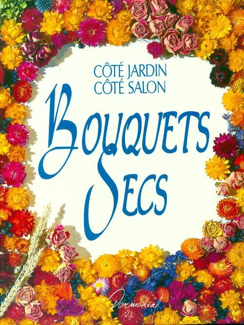 Livrenpoche : Bouquets secs - Collectif - Livre