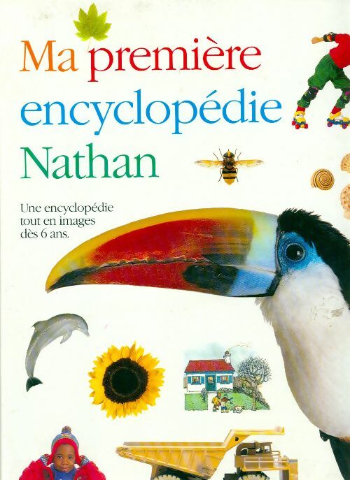 Ma première encyclopédie - Collectif -  Nathan GF - Livre