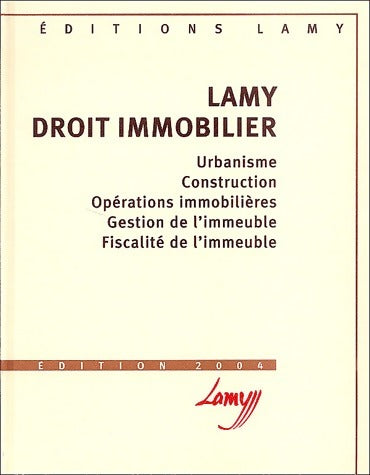 Livrenpoche : Lamy droit immobilier 2004 - Jean-Louis Bergel - Livre