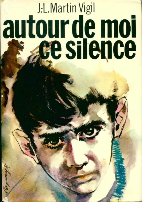 Livrenpoche : Autour de moi ce silence - Vigil J.-L. Martin - Livre