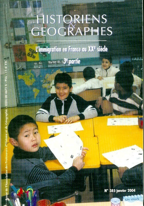 Historiens & géographes n°385 : L'immigration en France au XXe Tome III - Collectif -  Historiens & géographes - Livre