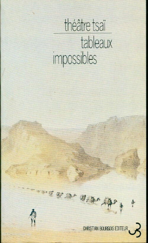 Livrenpoche : Tableaux impossibles - Théâtre Tsaï - Livre