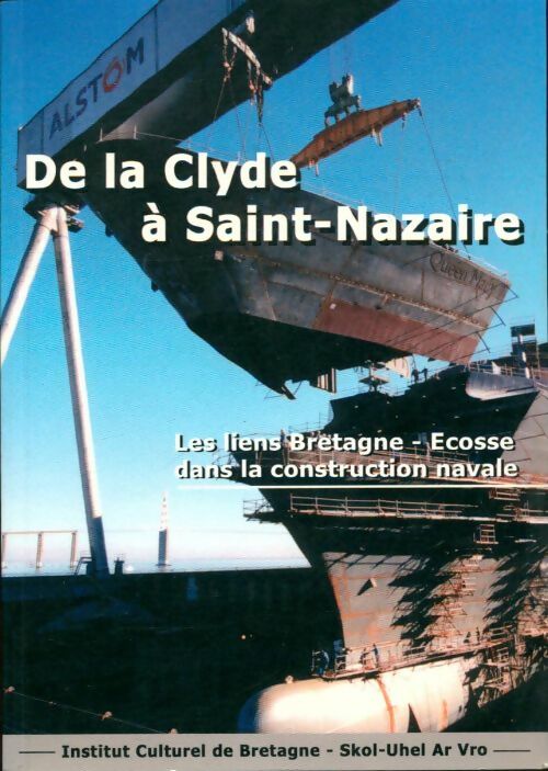 Livrenpoche : De la Clyde à Saint-Nazaire - Collectif - Livre