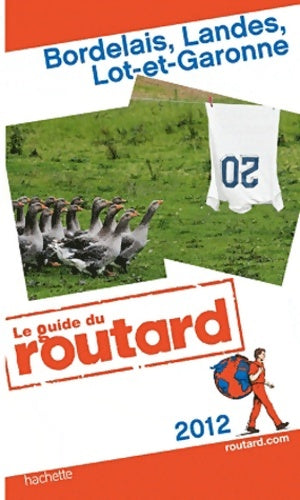 Livrenpoche : Bordelais, Landes, Lot-et-Garonne 2013 - Inconnu - Livre