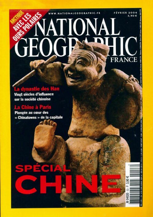 Livrenpoche : National Geographic n°53 : Spécial Chine - Collectif - Livre