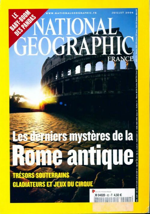 National Geographic n°82 : Les derniers mystères de la Rome antique - Collectif -  National Geographic France - Livre