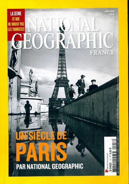 National Geographic n°117 : Un siècle de Paris - Collectif -  National Geographic France - Livre