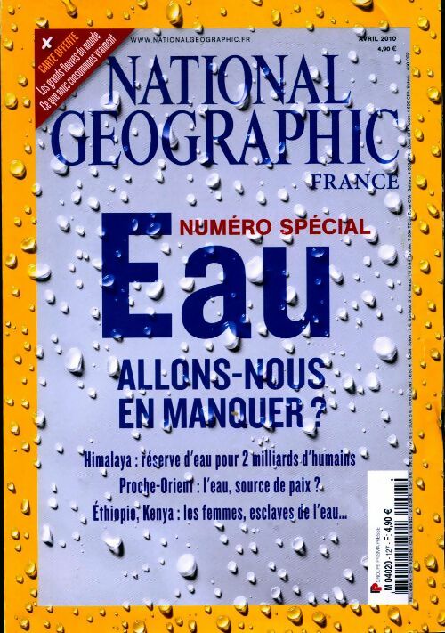 National Geographic n°127 : Eau, allons-nous en manquer - Collectif -  National Geographic France - Livre