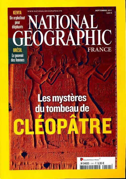 Livrenpoche : National Geographic n°144 : Les mystères du tombeau de Cléopâtre - Collectif - Livre