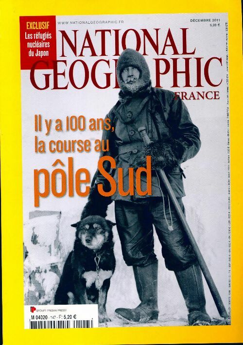 Livrenpoche : National Geographic n°147 : Il y a 100 ans, la course au Pôle Sud - Collectif - Livre