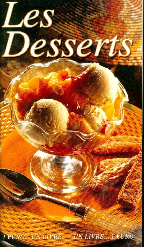 Les desserts - Inconnu -  1 uro un livre - Livre