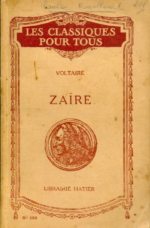 Zaïre - Voltaire -  Les classiques pour tous - Livre