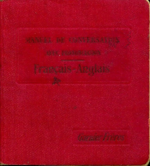 Livrenpoche : Manuel de conversation avec prononciation français-anglais - M.L. Dhaleine - Livre