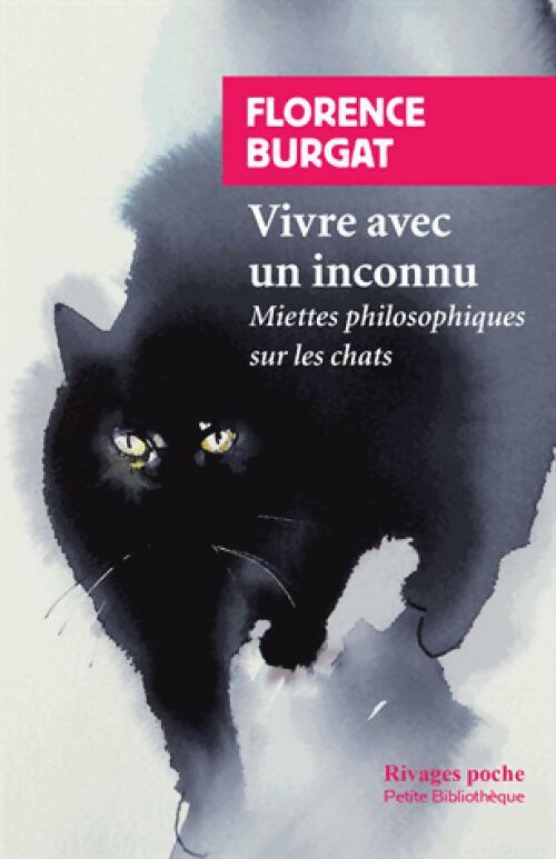 Livrenpoche : Vivre avec un inconnu - Florence Burgat - Livre