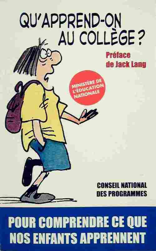 Livrenpoche : Qu'apprend-on au collège - Collectif - Livre