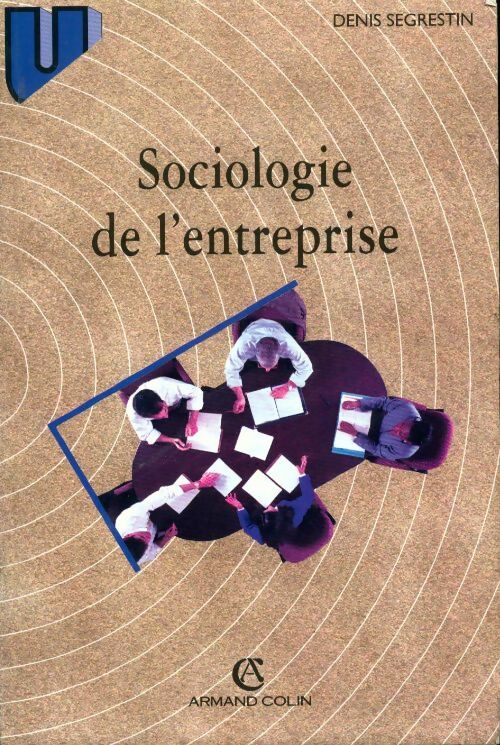 Livrenpoche : Sociologie de l'entreprise - Denis Segrestin - Livre