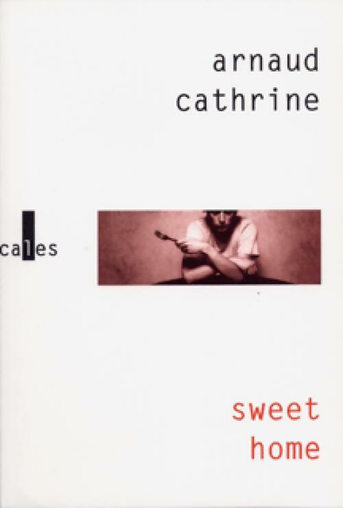 Livrenpoche : Sweet home - Arnaud Cathrine - Livre