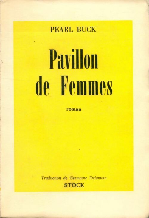 Livrenpoche : Pavillon de femmes - Pearl Buck - Livre