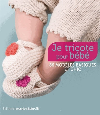 Livrenpoche : Je tricote pour bébé - Collectif - Livre