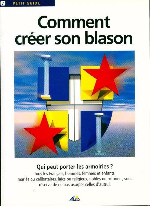 Comment créer son blason - Collectif - Livre