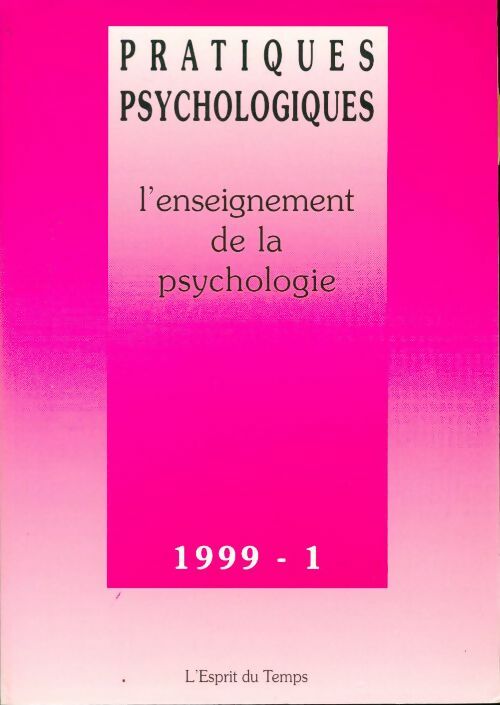 Livrenpoche : Pratiques psychologiques n° 1999-1 : L'enseignement de la psychologie - Collectif - Livre