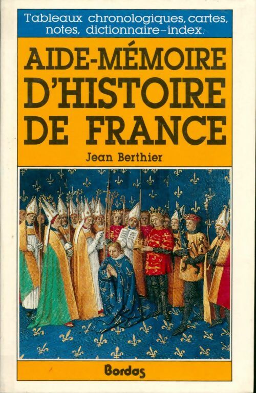 Livrenpoche : Aide-mémoire d'Histoire de France - Jean Berthier - Livre
