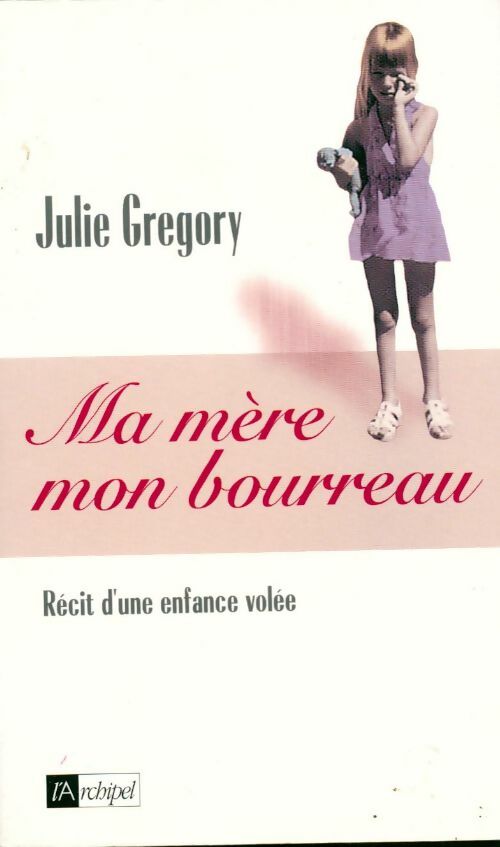 Livrenpoche : Ma mère, mon bourreau - Julie Gregory - Livre