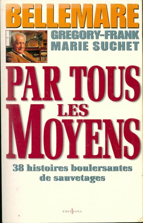 Livrenpoche : Par tous les moyens - Pierre Bellemare - Livre