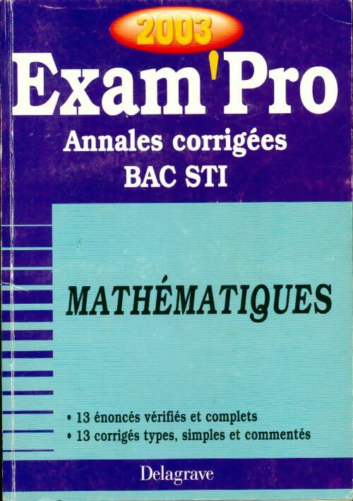 Livrenpoche : Maths, Terminales STI,  annales corrigées 2003 - Michel Philbert - Livre
