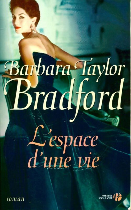 Livrenpoche : L'espace d'une vie - Barbara Taylor Bradford - Livre