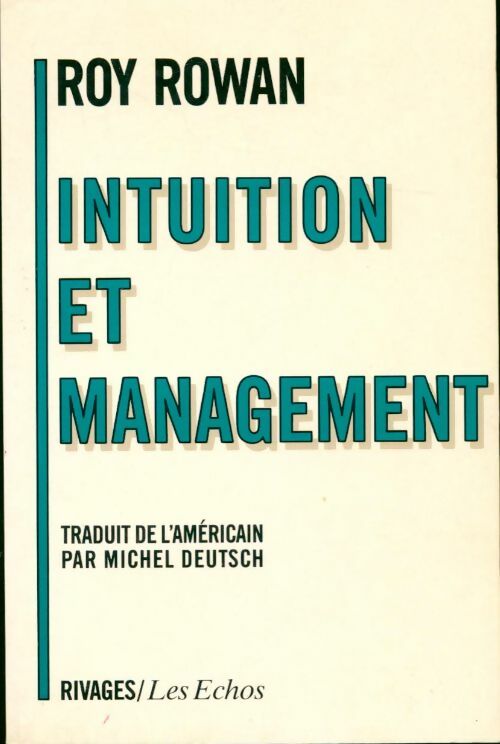 Livrenpoche : Intuition et management - Roy Rowan - Livre