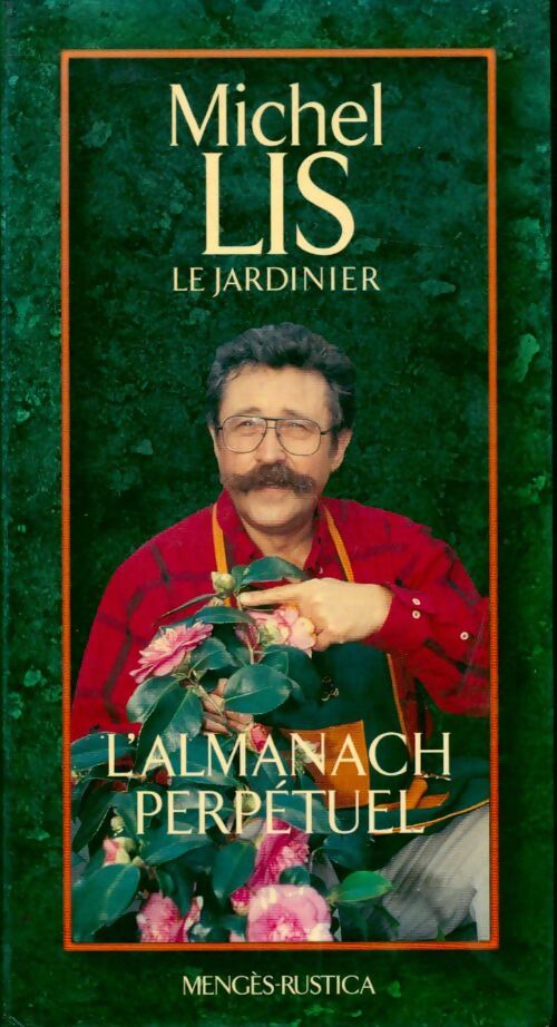 Livrenpoche : L'almanach perpétuel - Michel Lis - Livre