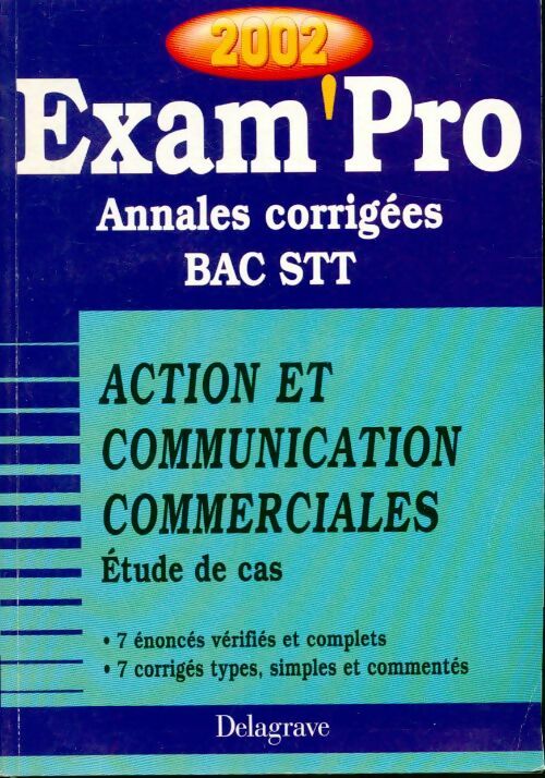 Livrenpoche : Action et communication commerciales bac STT annales corrigées 2002 - Xavier Brouillard - Livre