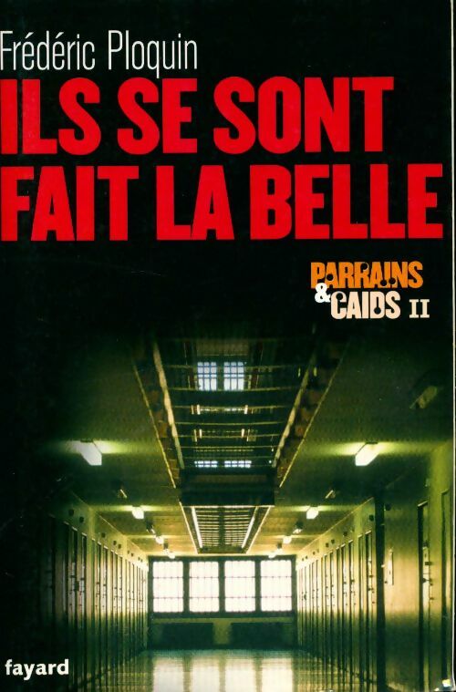 Livrenpoche : Ils se sont fait la belle - Frédéric Ploquin - Livre