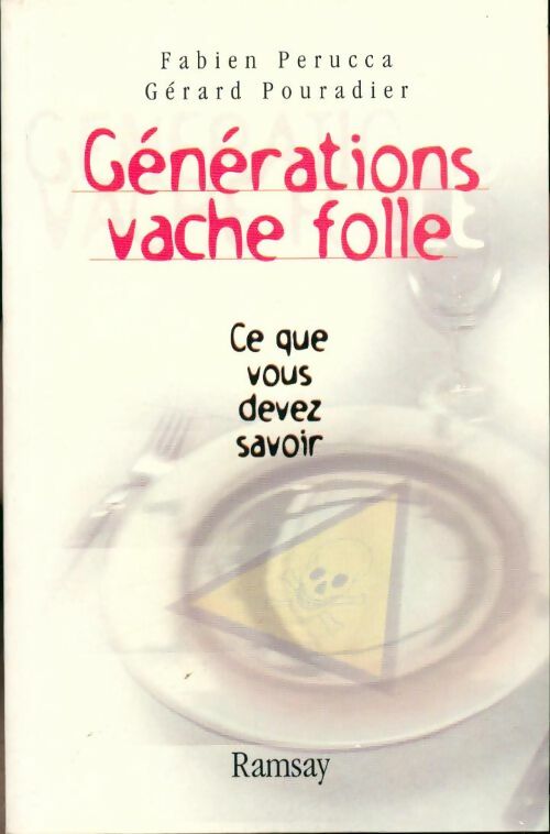 Livrenpoche : Génération vache folle - Fabien Perruca - Livre