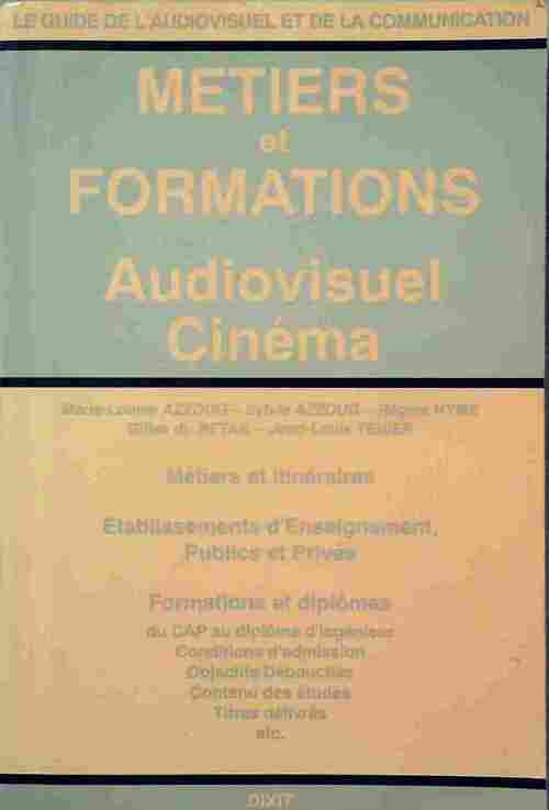 Livrenpoche : Métiers et formations : Audiovisuel, cinéma - Marie-Louise Azzoug - Livre