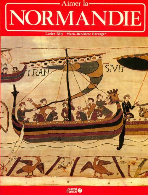Livrenpoche : Aimer la Normandie - Lucien Bély - Livre