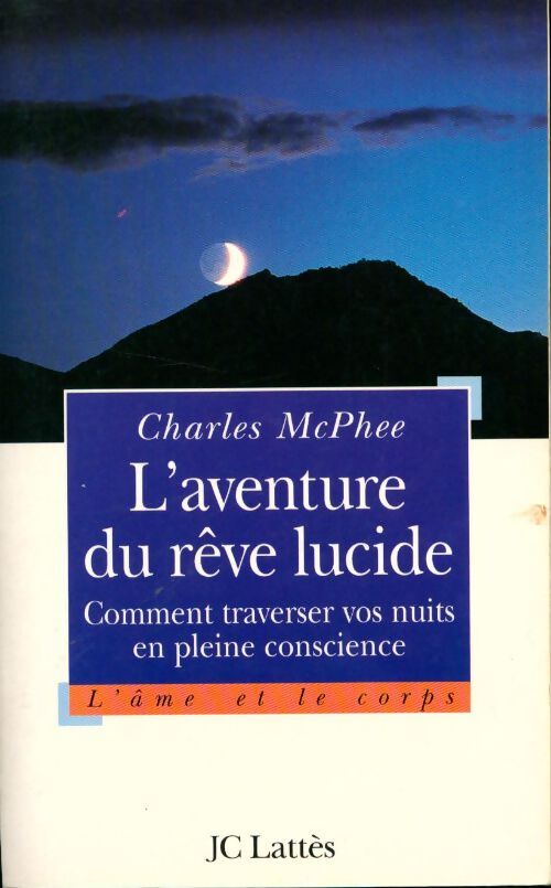 L'aventure du rêve lucide - Charles McPhee - Livre