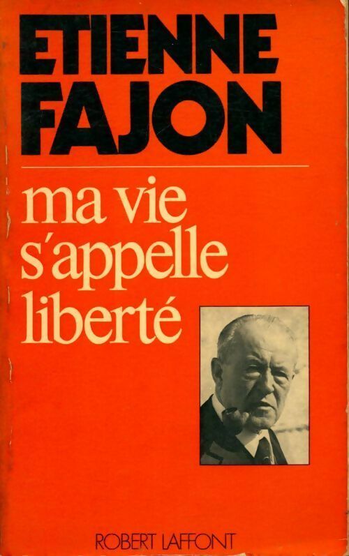 Livrenpoche : Ma vie s'appelle liberté - Etienne Fajon - Livre