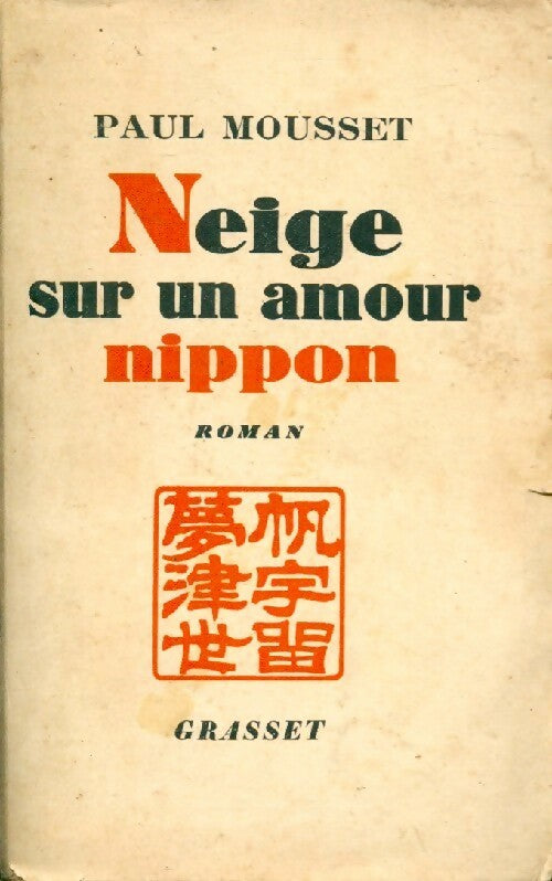 Livrenpoche : Neige sur un amour nippon - Paul Mousset - Livre