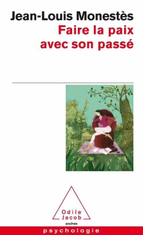 Faire la paix avec son passé - Jean-Louis Monestès - Livre