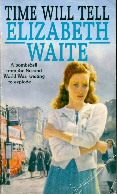 Livrenpoche : Time will tell - Elizabeth Waite - Livre