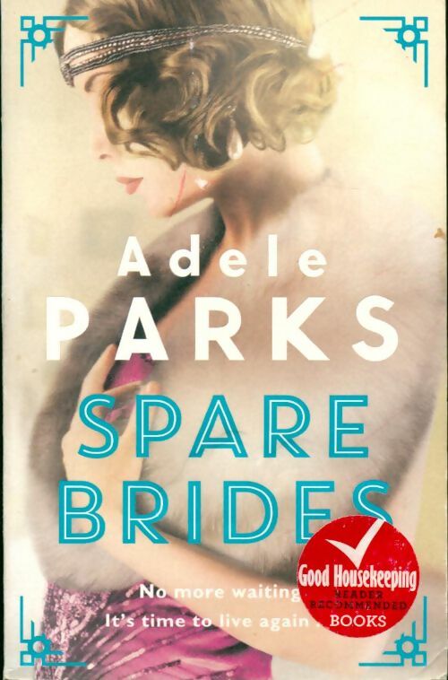 Spare brides - Adèle Parks -  Headline GF - Livre
