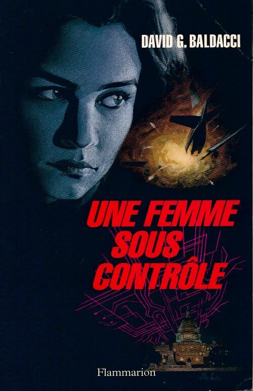 Livrenpoche : Une femme sous contrôle - David G. Baldacci - Livre