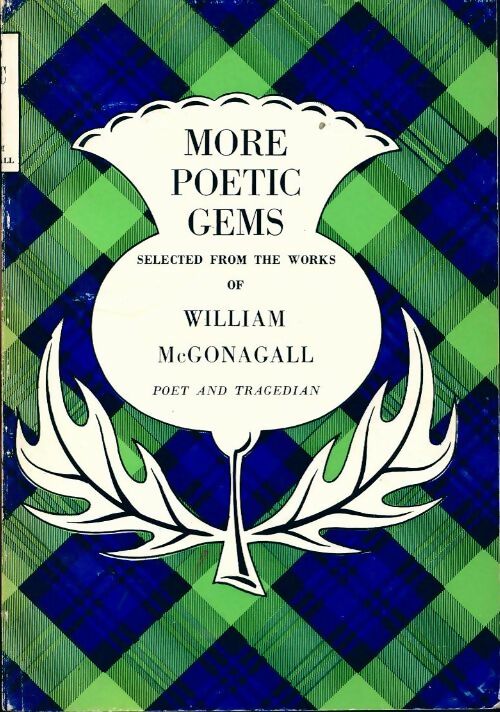 Livrenpoche : More poetic gems selected from the works of William McGonagall - William McGonagall - Livre