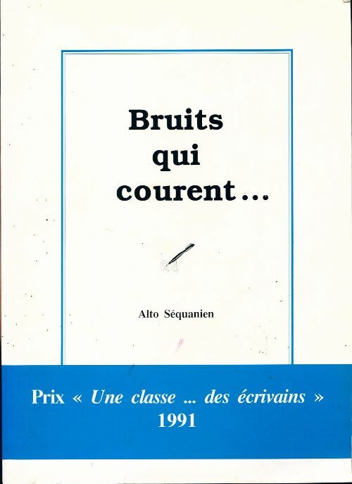 Livrenpoche : Bruits qui courent... - Alto Séquanien - Livre