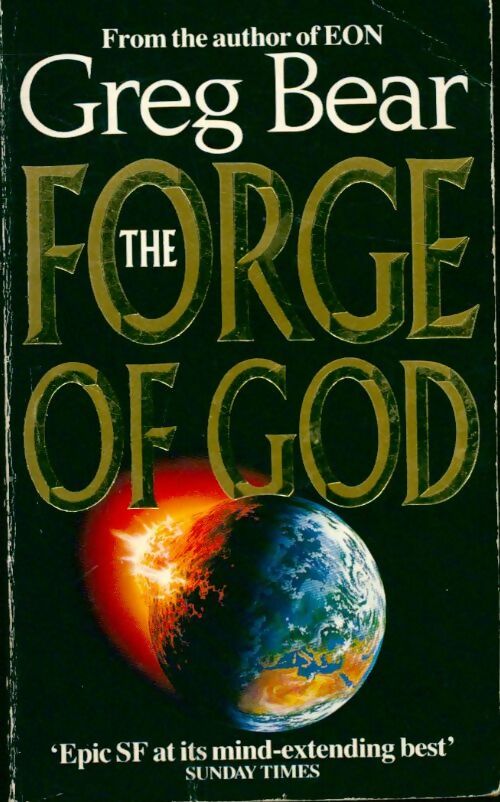 Livrenpoche : The forge of God - Greg Bear - Livre